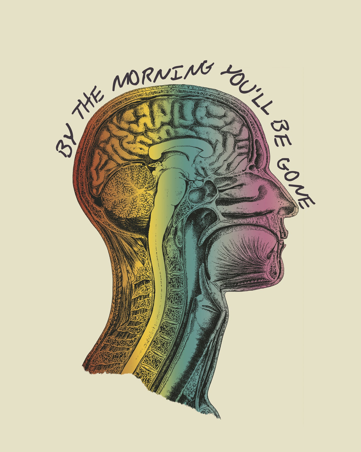 By The Morning, You'll Be Gone