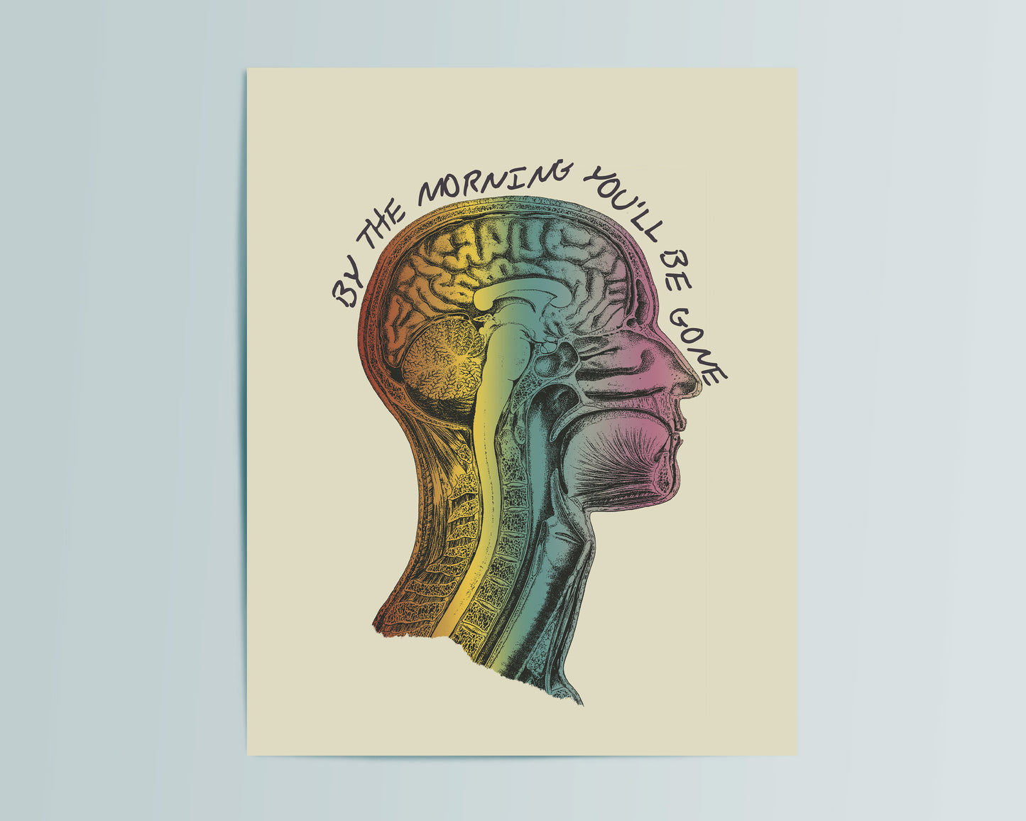 By The Morning, You'll Be Gone